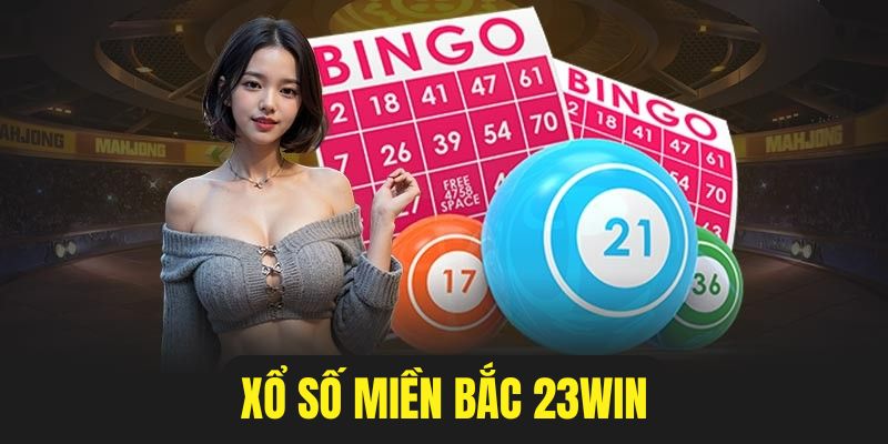 Xổ Số Miền Bắc