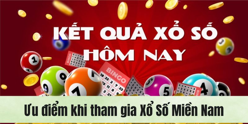Điểm mạnh khiến XSMN luôn thu hút đông đảo hội viên